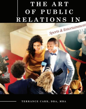 The Art of Public Relations in Sport and Entertainment