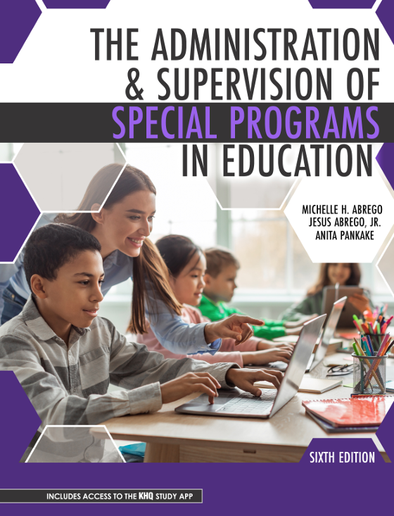 The Administration and Supervision of Special Programs in Education