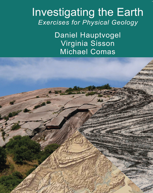 Investigating The Earth: Exercises for Physical Geology