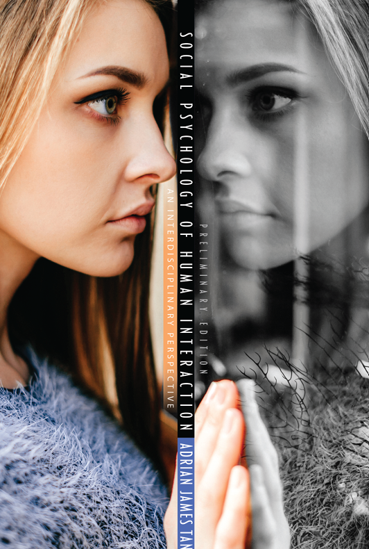 Social Psychology of Human Interaction: An Interdisciplinary Perspective