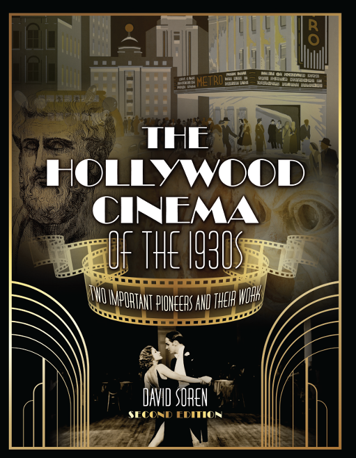 The Hollywood Cinema of the 1930s: Two Important Pioneers and Their Work