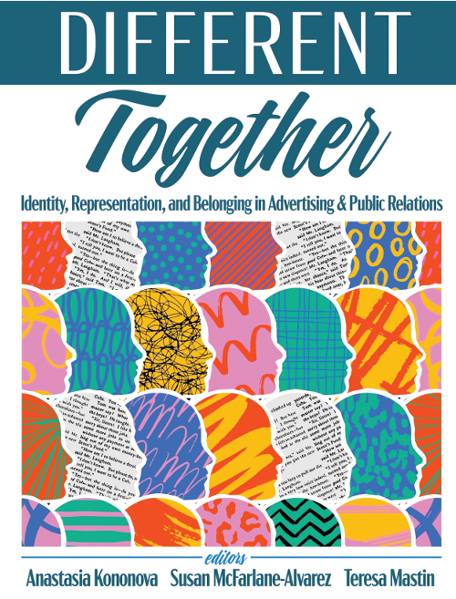 Different Together: Identity, Representation, and Belonging in Advertising and Public Relations