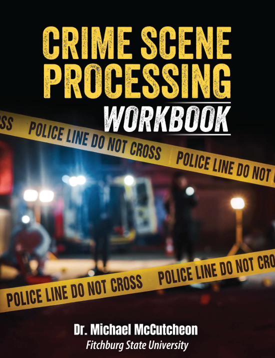 Crime Scene Processing Workbook