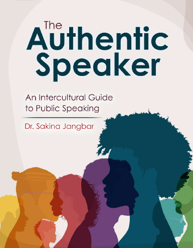 The Authentic Speaker: An Intercultural Guide to Public Speaking