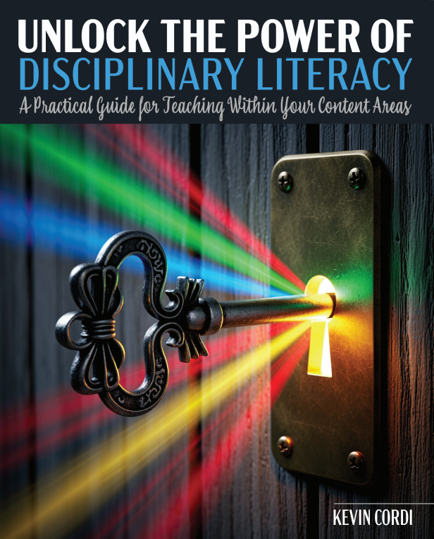 Unlock the Power of Disciplinary Literacy: A Practical Guide for Teaching Within Your Content Areas