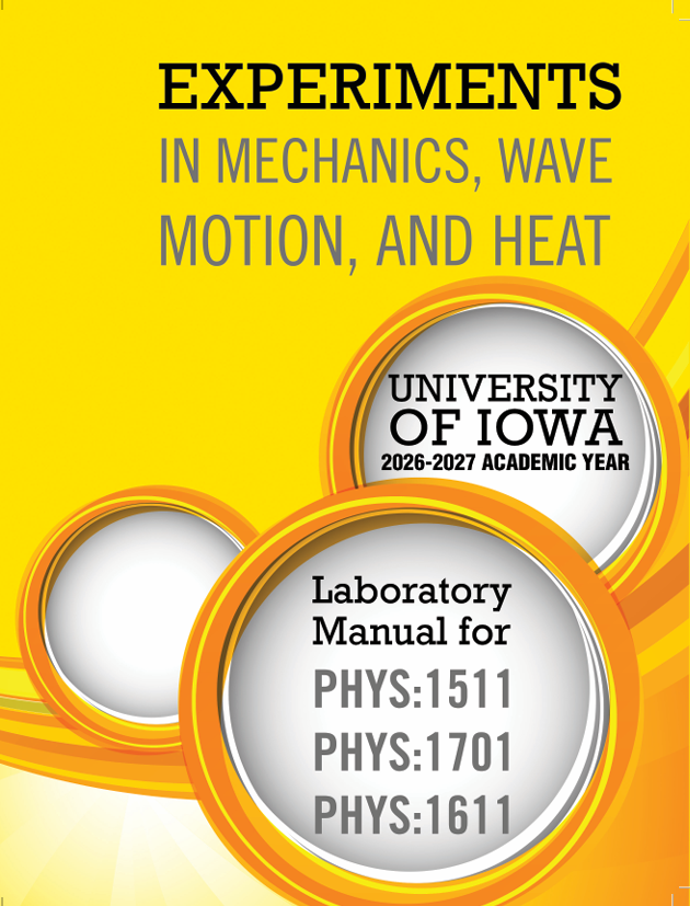 Experiments in Mechanics, Wave Motion, and Heat Laboratory Manual for PHYS: 1511, PHYS: 1701, & PHYS: 1611