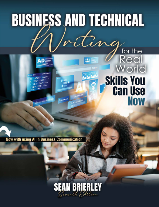 Business and Technical Writing for the Real World: Skills You Can Use Now