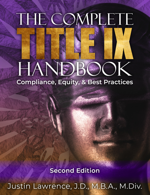 The Complete Title IX Handbook: Compliance, Equity, & Best Practices