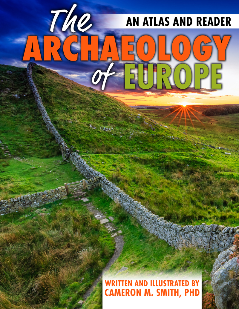 The Archaeology of Europe: An Atlas and Reader