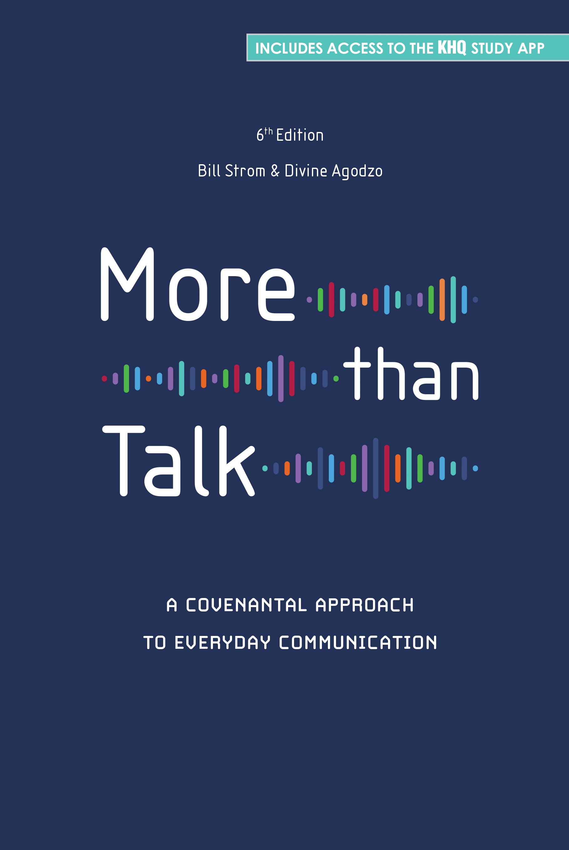 More Than Talk: A Covenantal Approach to Everyday Communication