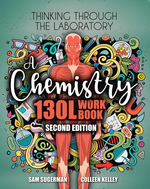 Thinking Through the Laboratory: A Chemistry 130L Workbook