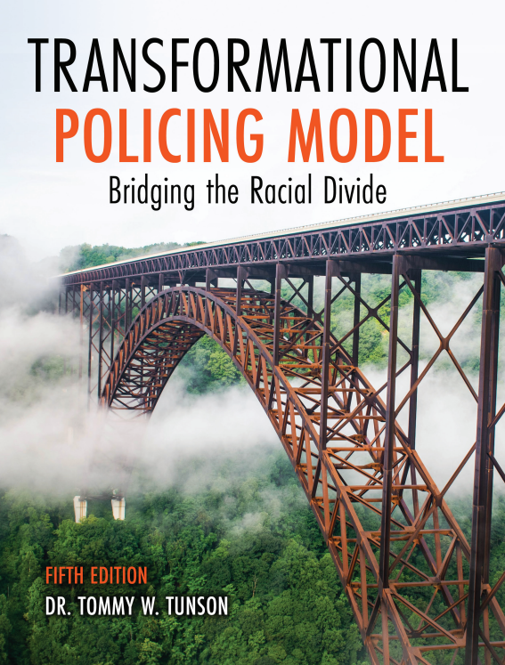 Transformational Policing Model: Bridging the Racial Divide
