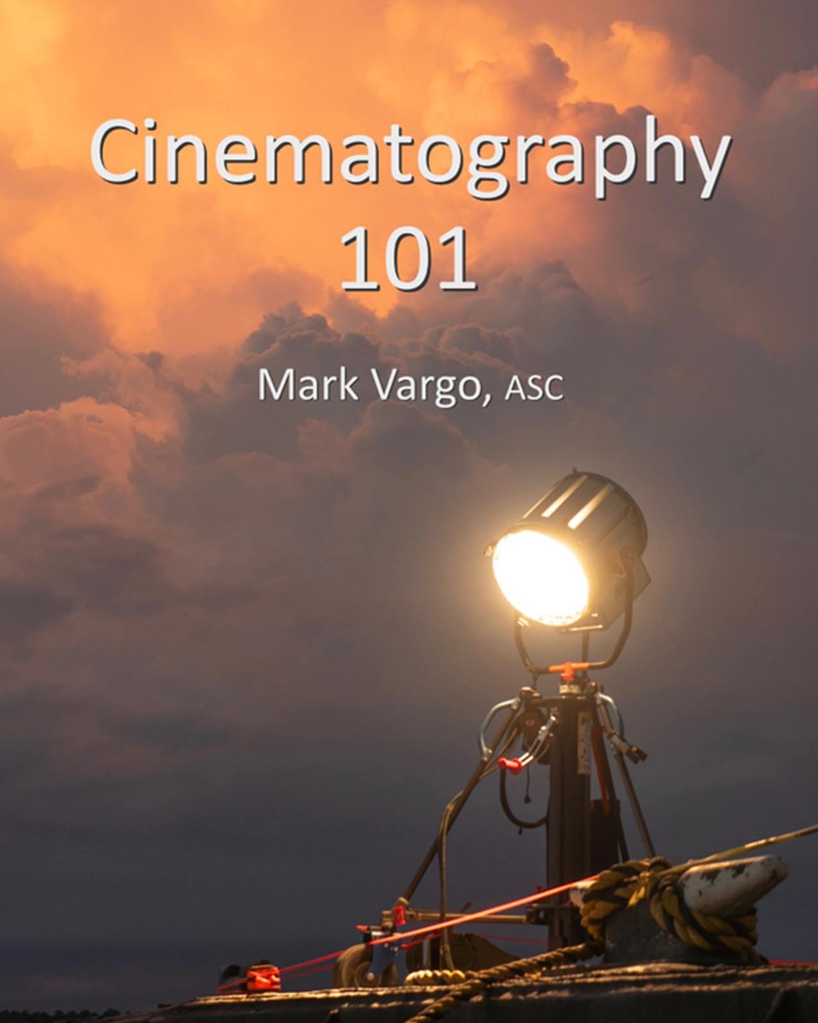 Cinematography 101