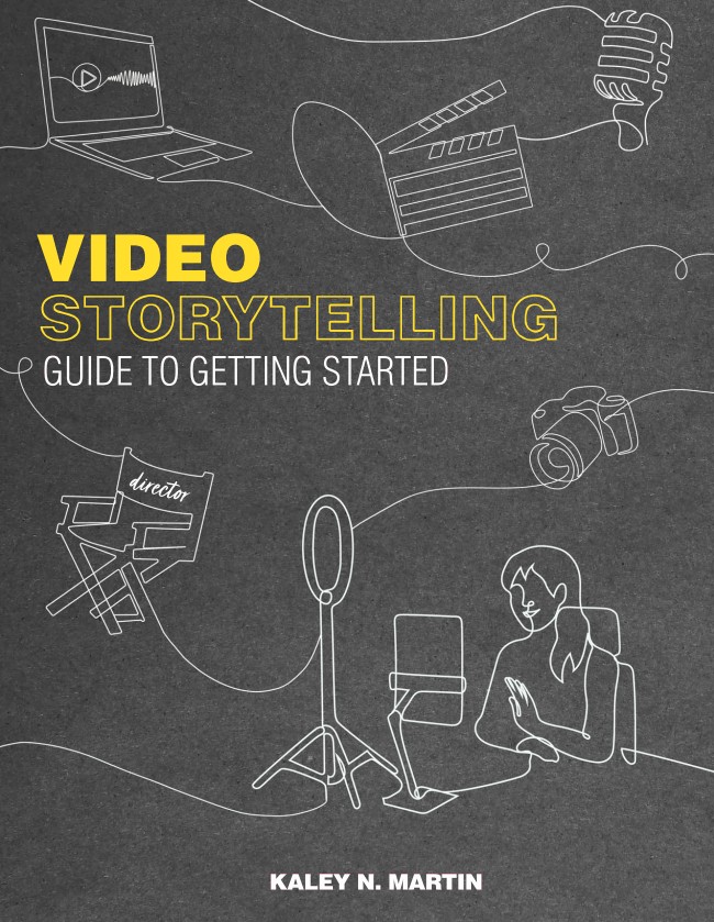 Video Storytelling: Guide to Getting Started