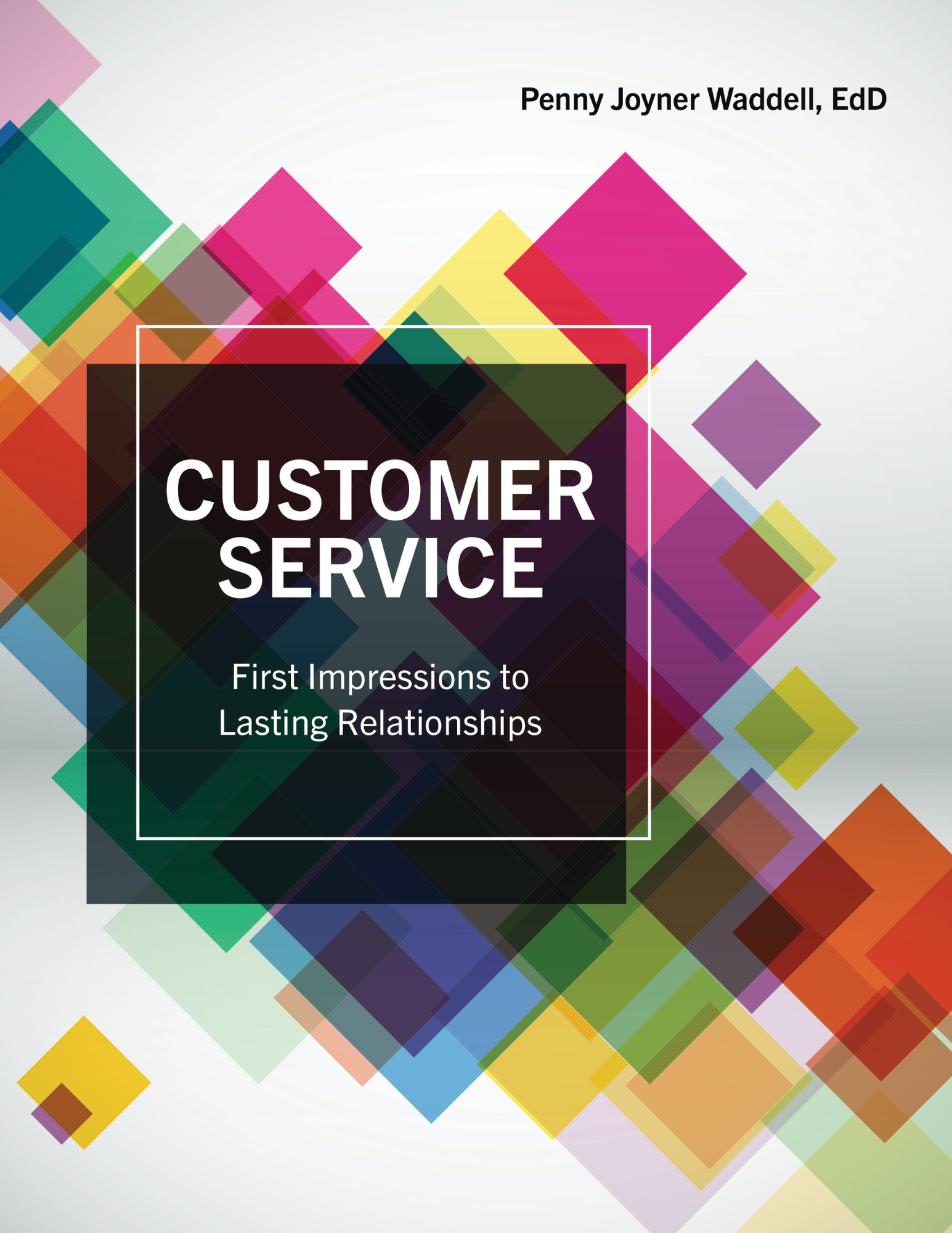 Customer Service: First Impressions to Lasting Relationships