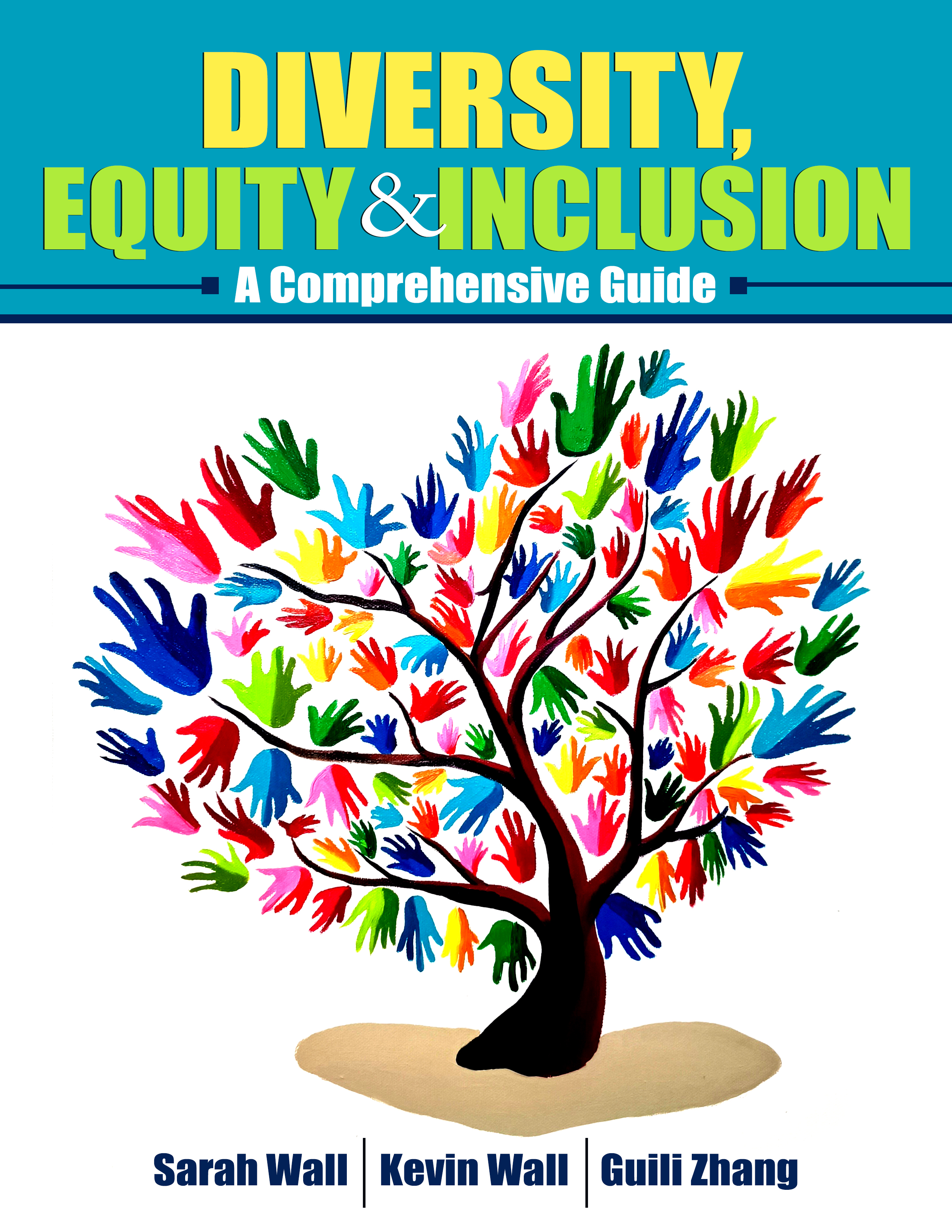 Diversity, Equity, and Inclusion: A Comprehensive Guide