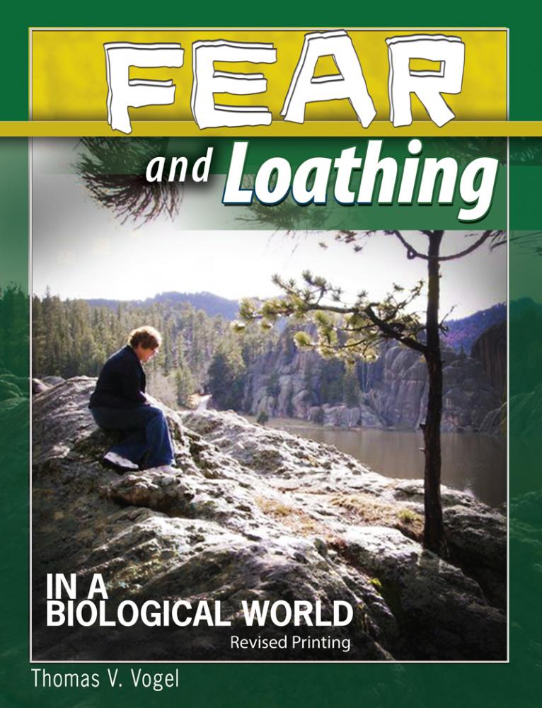 Fear and Loathing in a Biological World