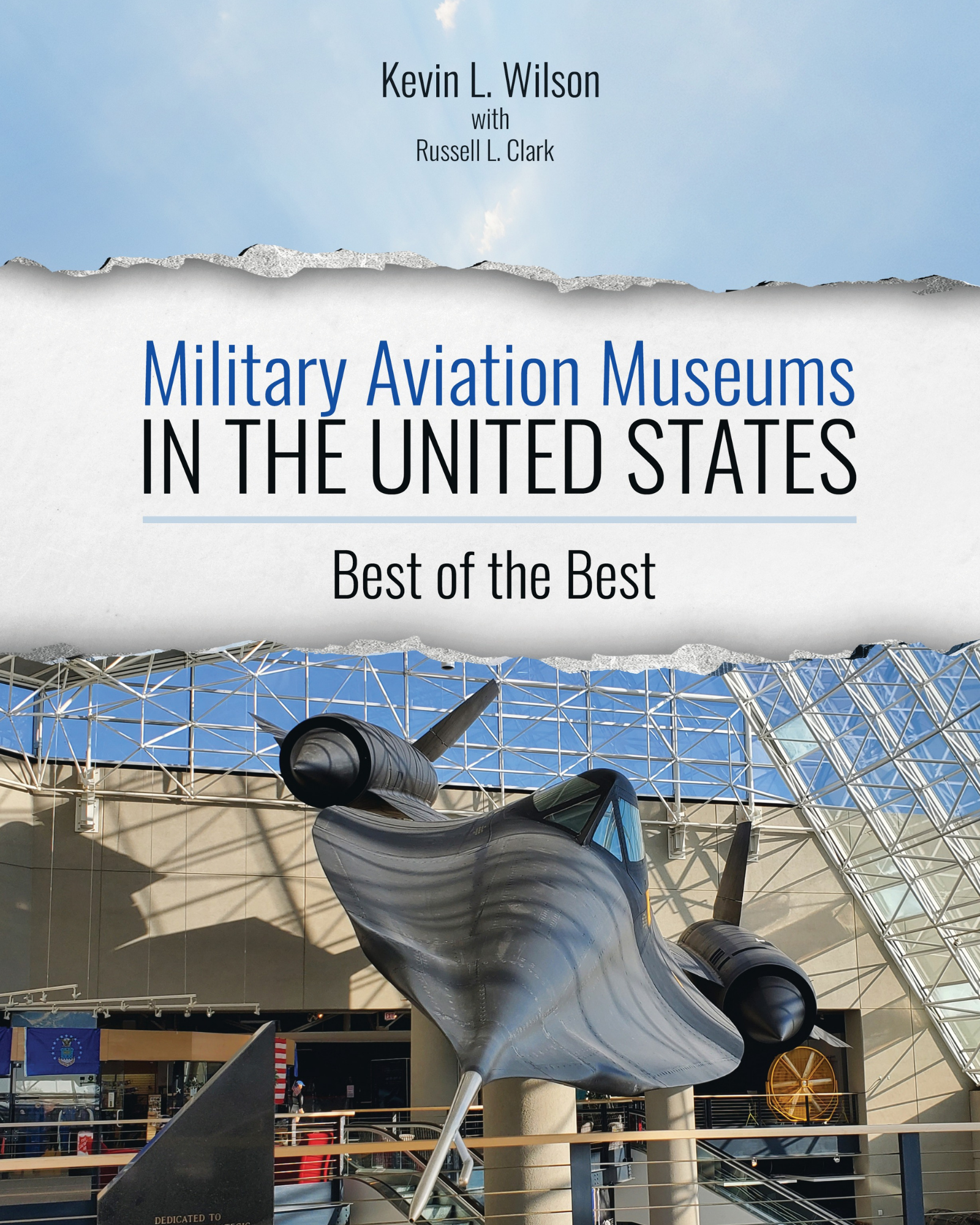 Military Aviation Museums in the United States: Best of the Best