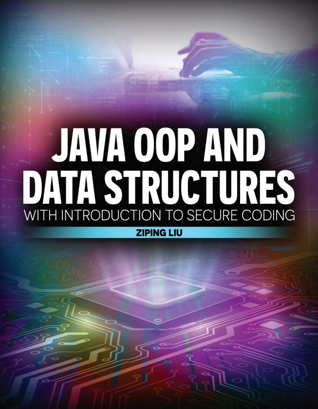 Java OOP and Data Structures with Introduction to Secure Coding