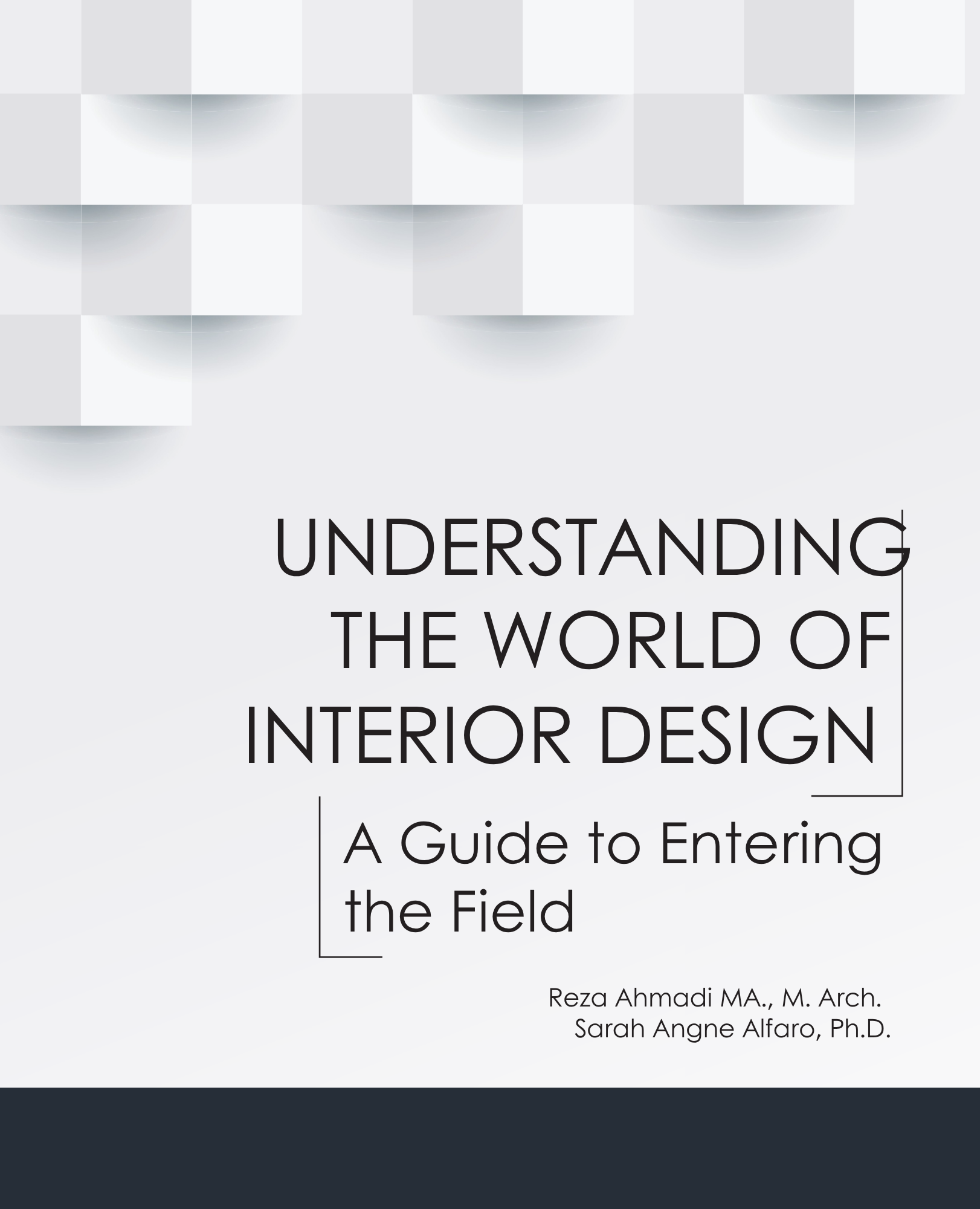 Understanding the World of Interior Design: A Guide to Entering the Field
