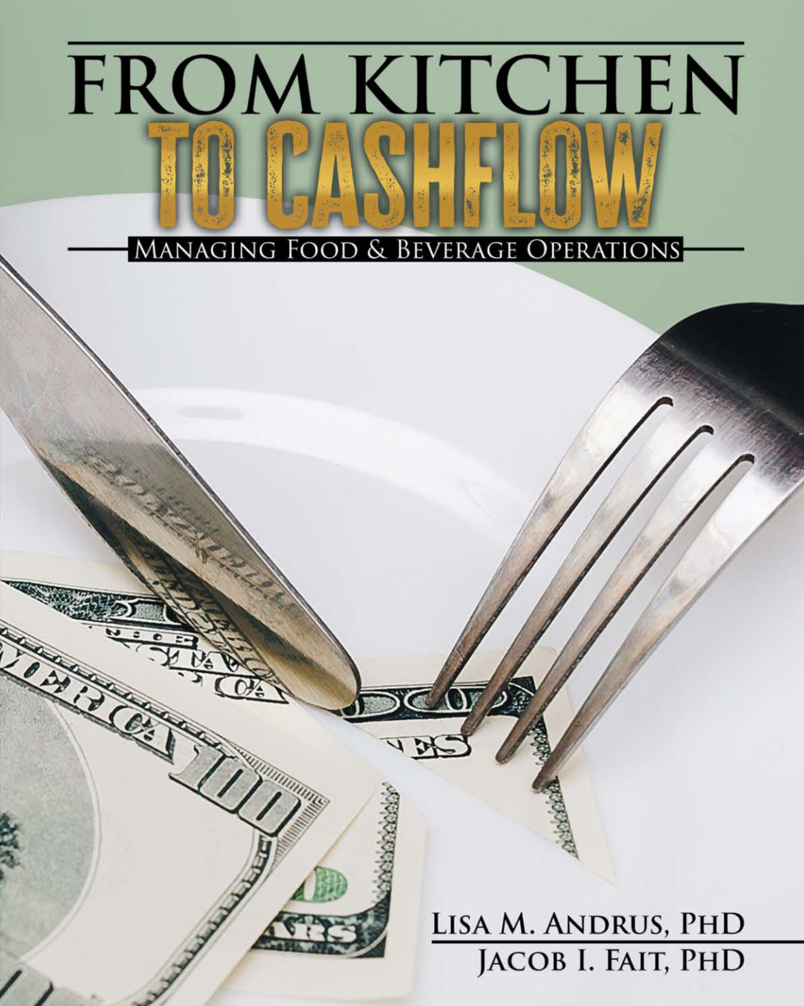 From Kitchen to Cashflow: Managing Food & Beverage Operations
