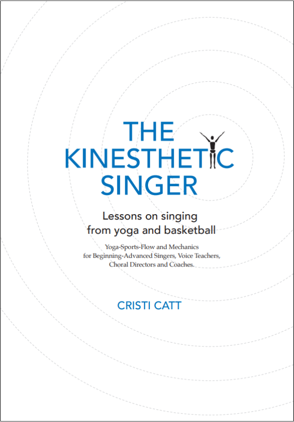 The Kinesthetic Singer