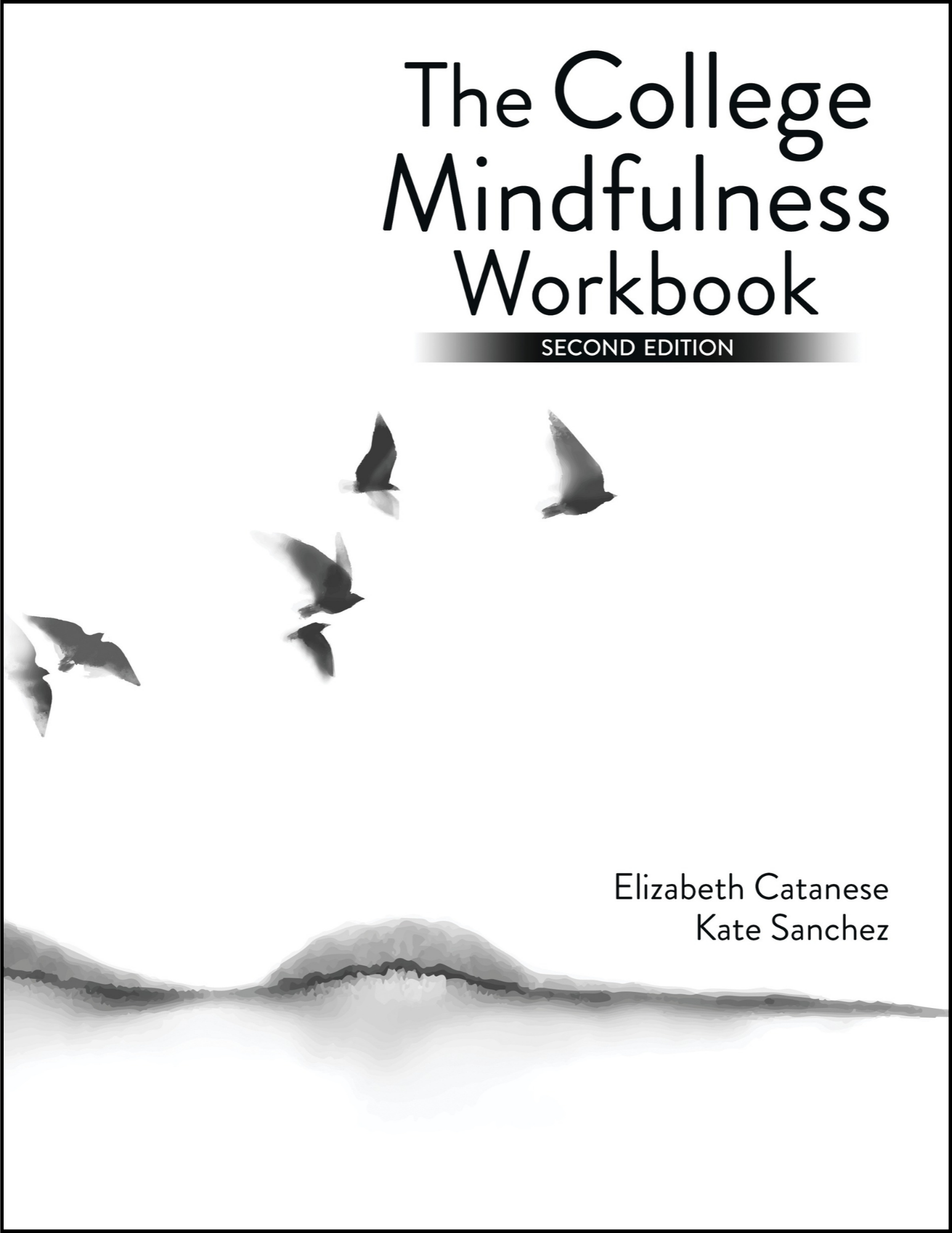 The College Mindfulness Workbook