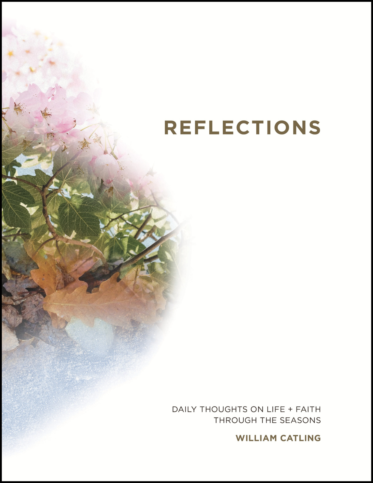 Reflections: Daily Thoughts on Life and Faith Through the Seasons