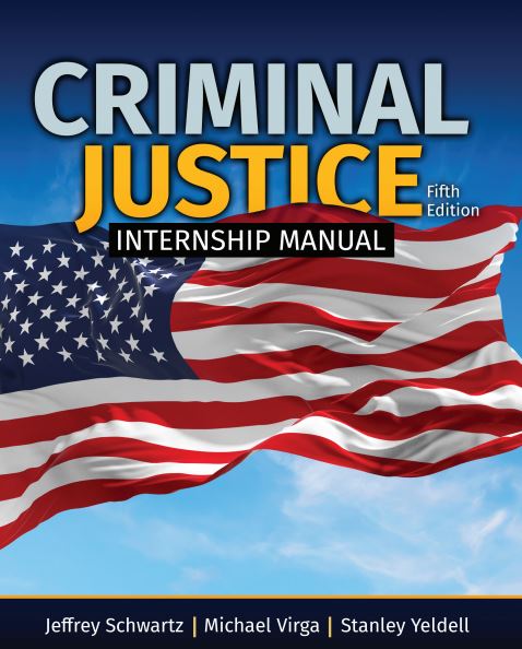 Criminal Justice: Internship Manual