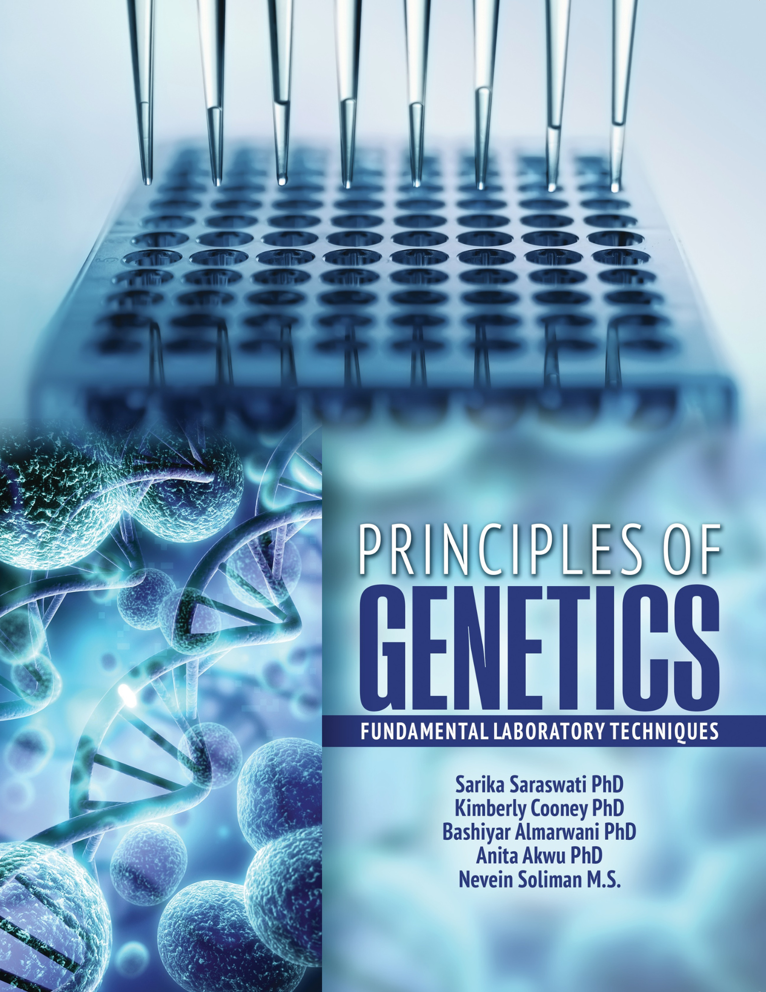 Principles of Genetics: Fundamental Laboratory Techniques