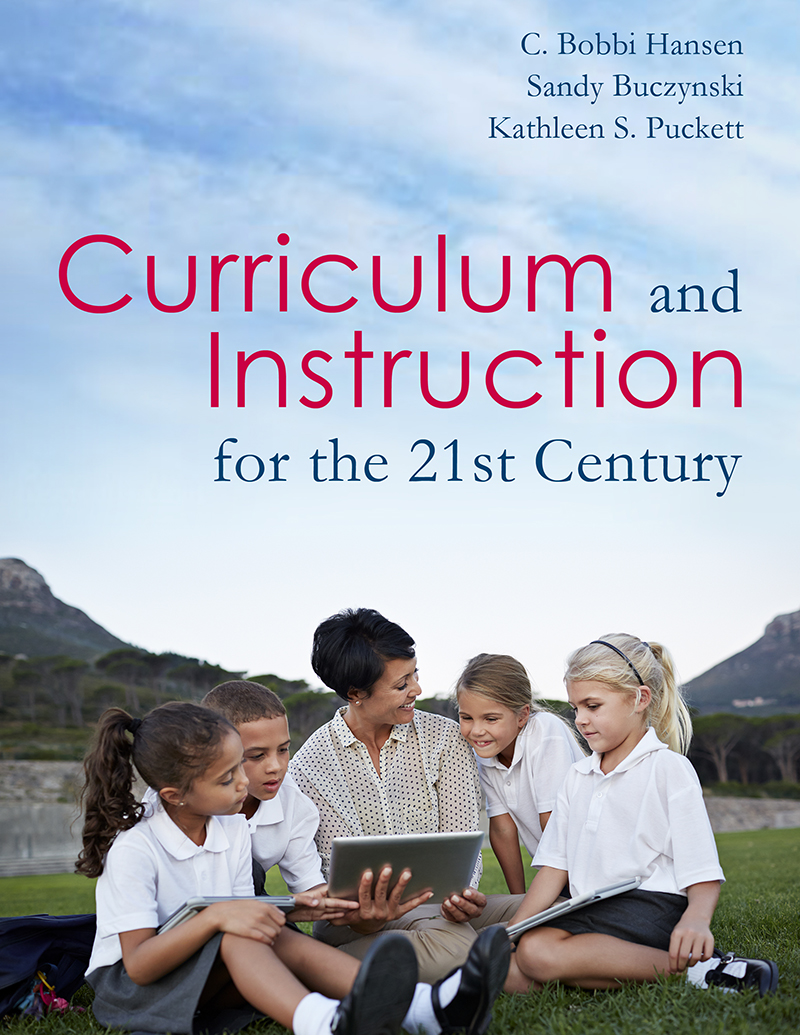 Curriculum and Instruction for the 21st Century