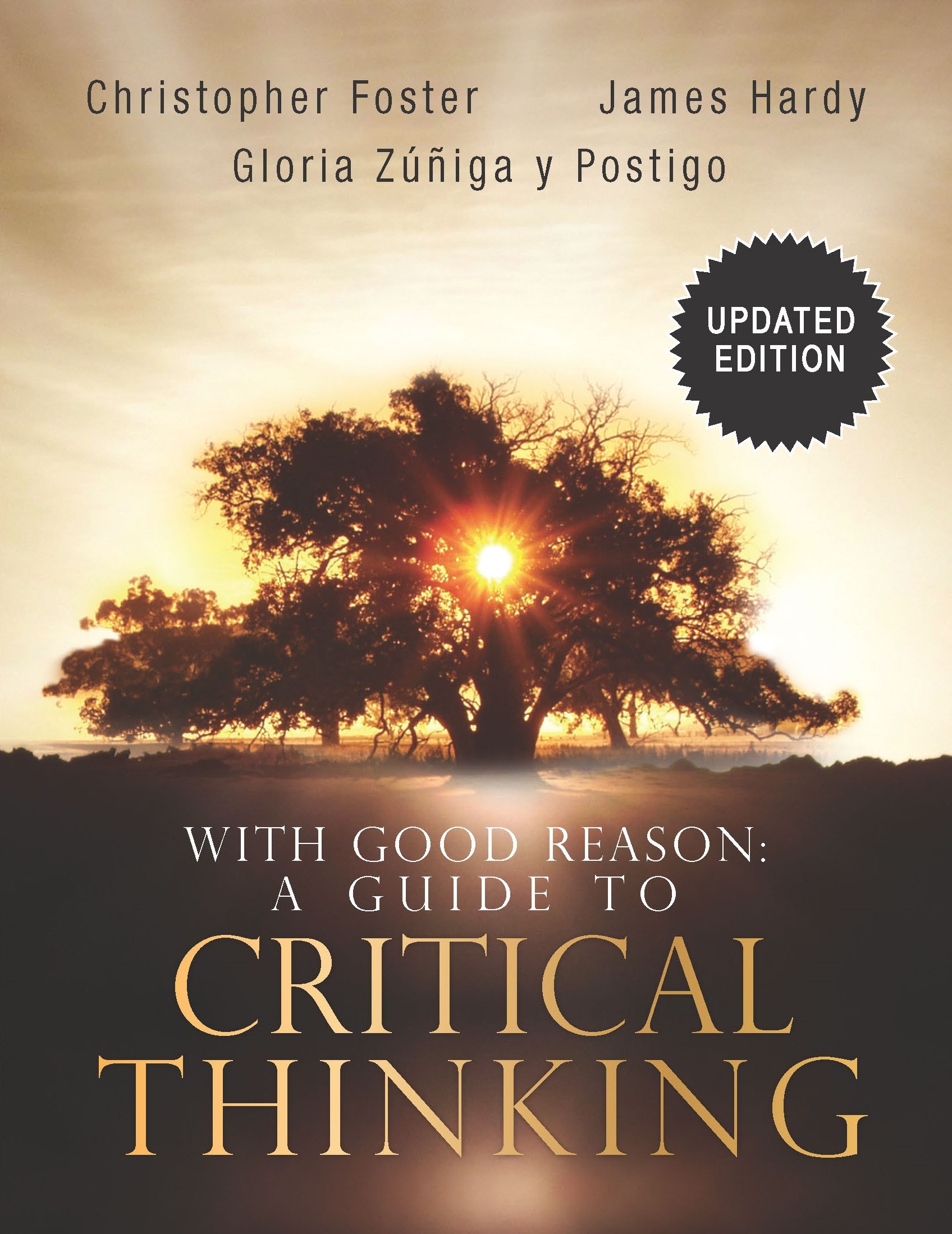 With Good Reason: A Guide To Critical Thinking, Updated Edition