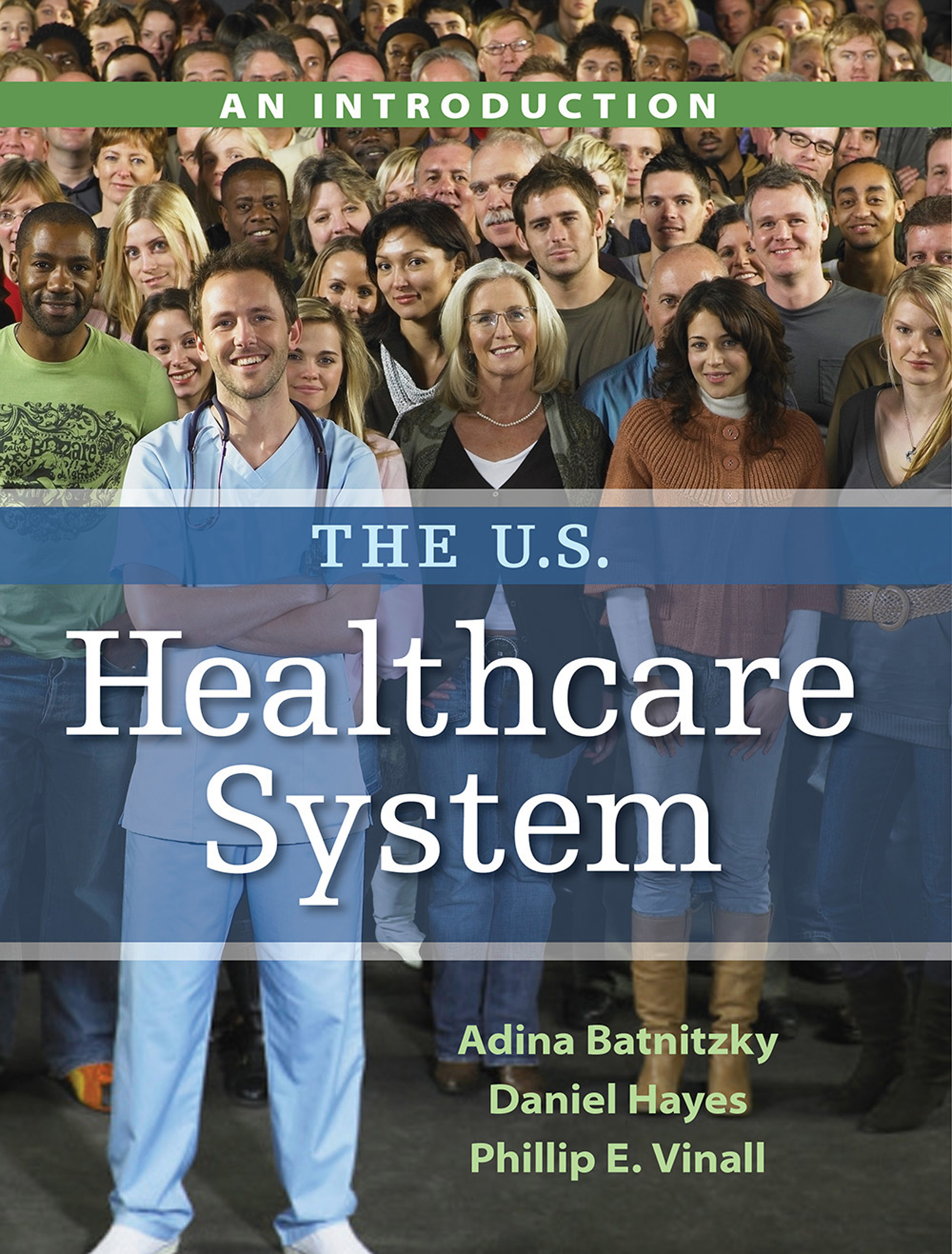 The U.S. Healthcare System: An Introduction