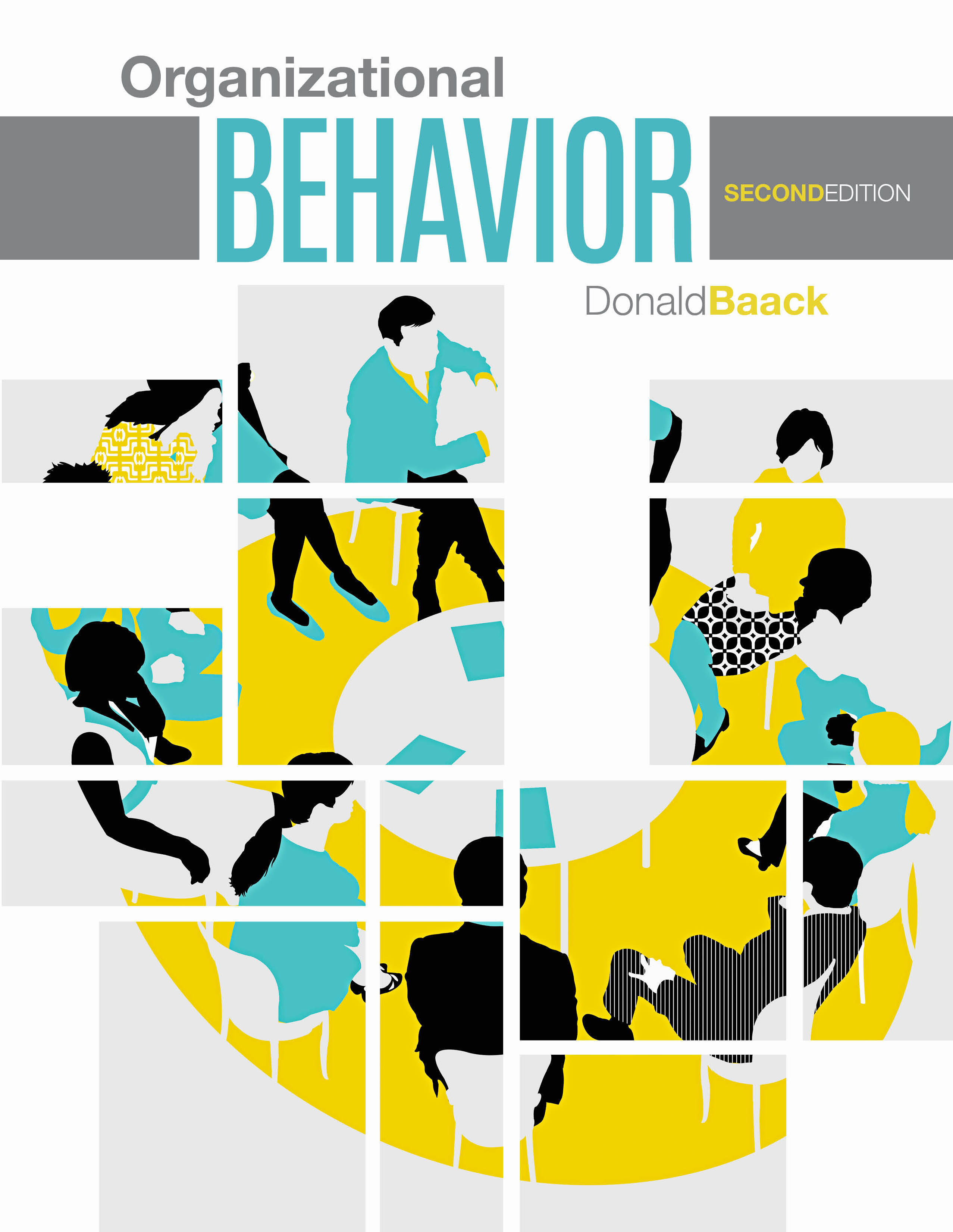 Organizational Behavior, Second Edition