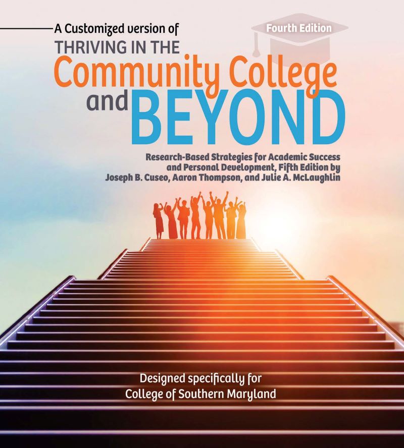 Thriving in the Community College and Beyond: Strategies for Academic Success and Personal Development - Southern Maryland