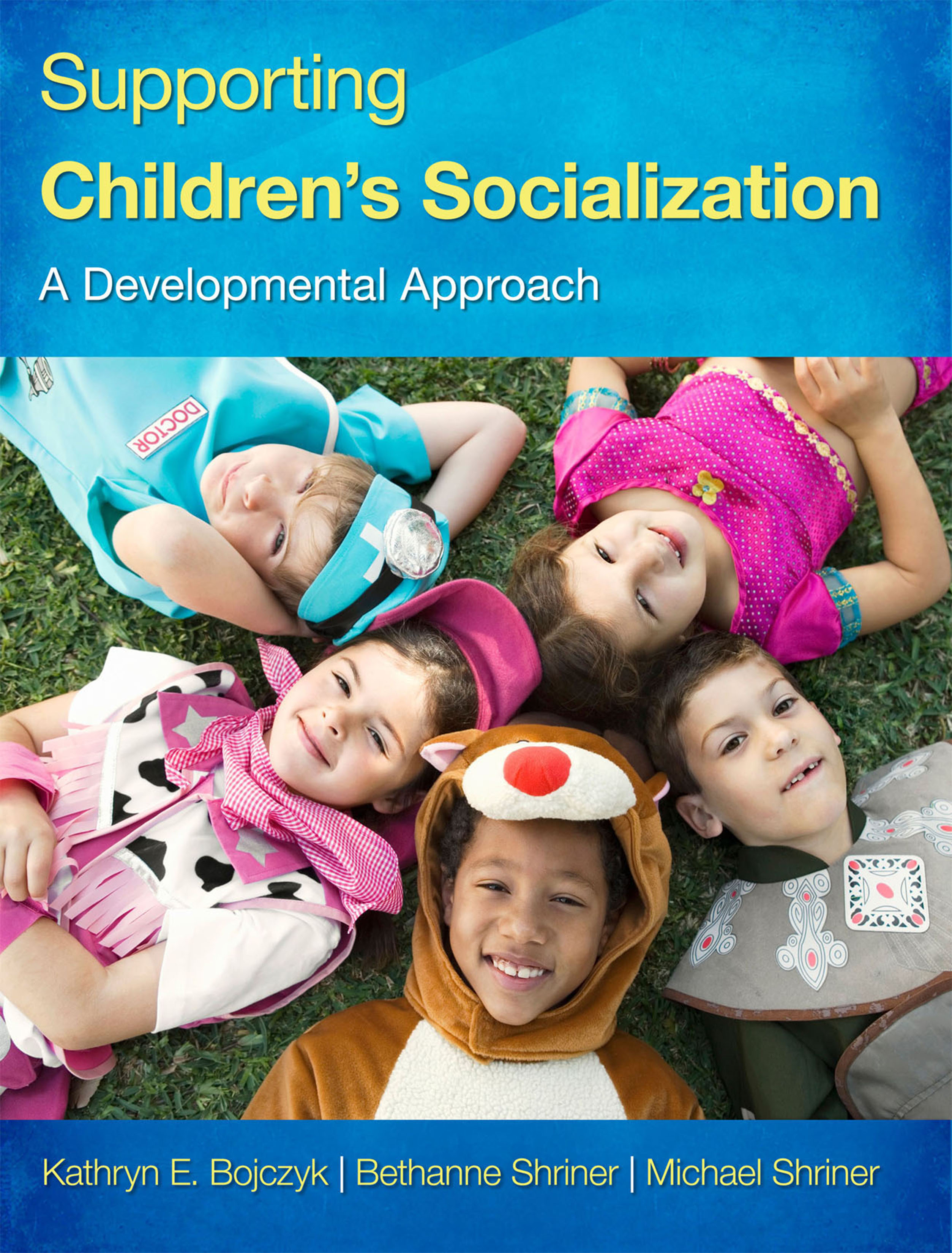 Supporting Children's Socialization: A Developmental Approach