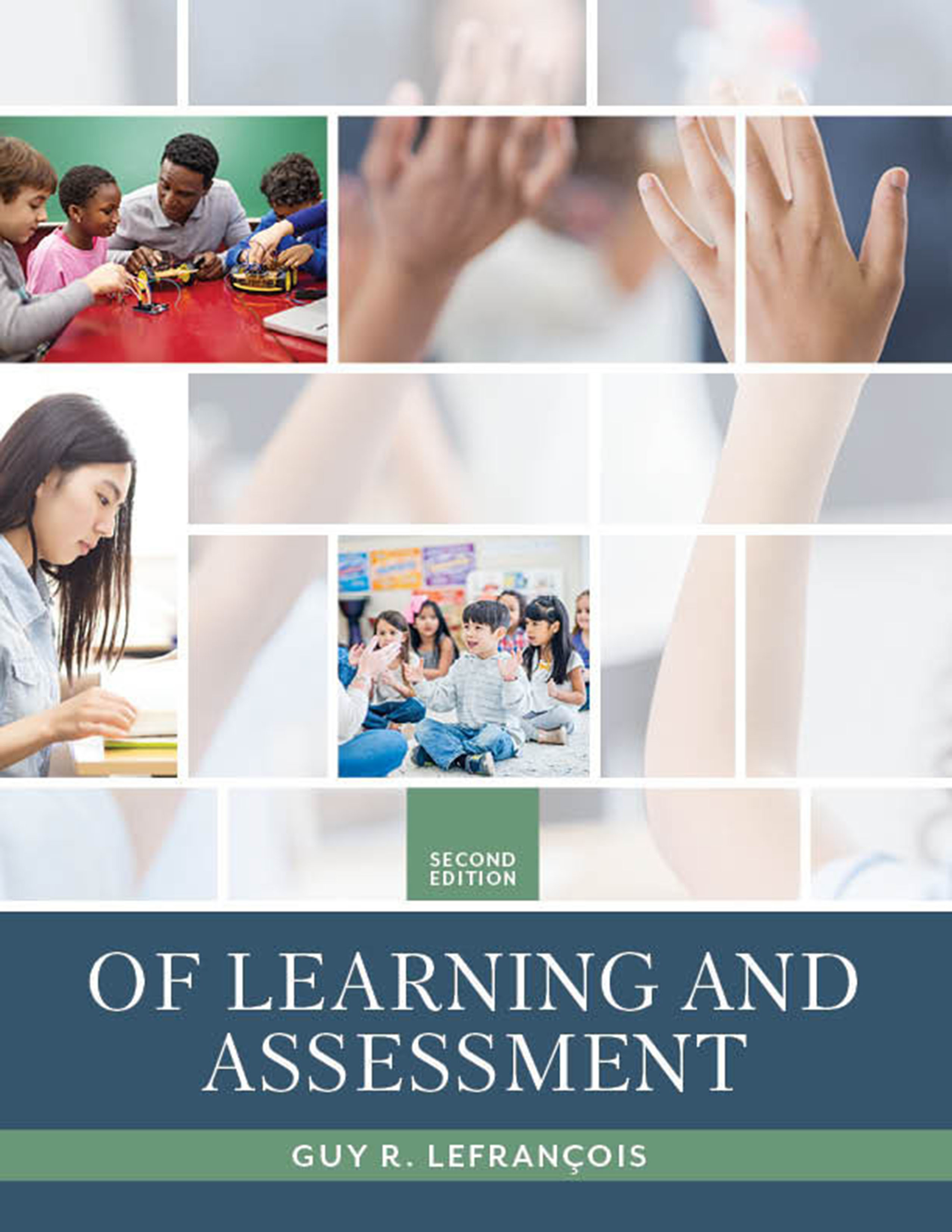 Of Learning and Assessment, Second Edition
