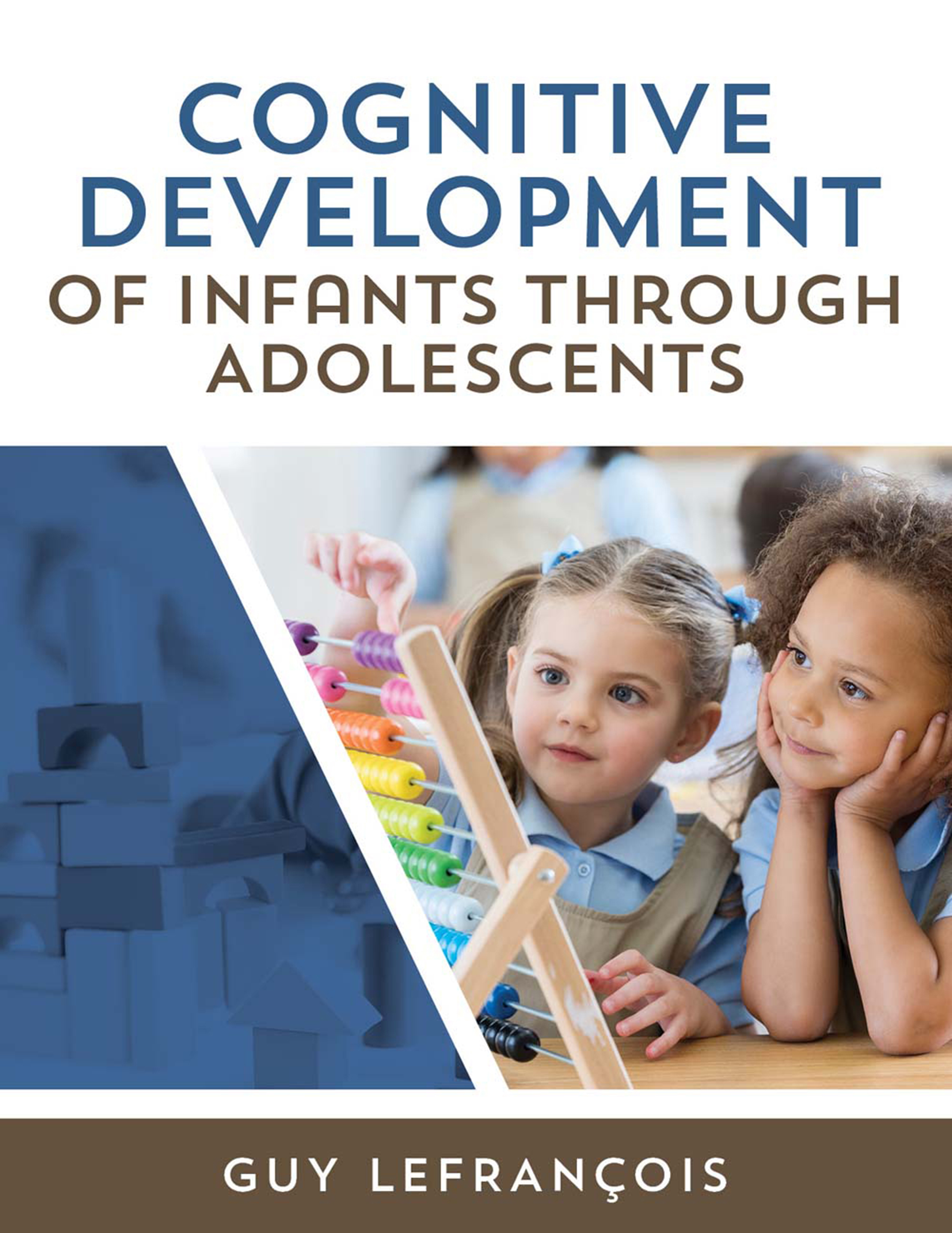 Cognitive Development of Infants Through Adolescents