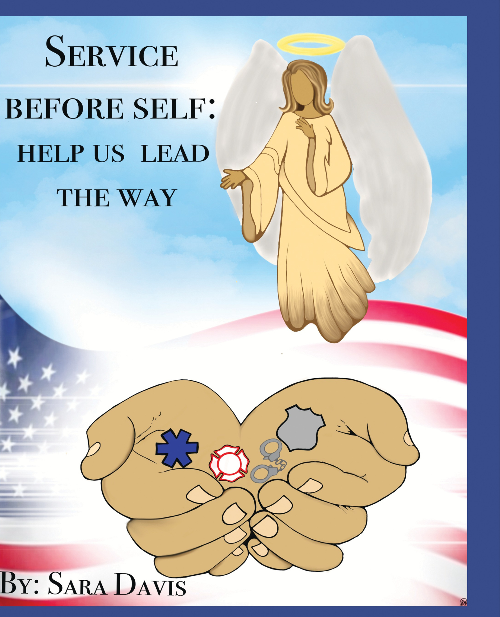 Service Before Self: Help Us Lead the Way