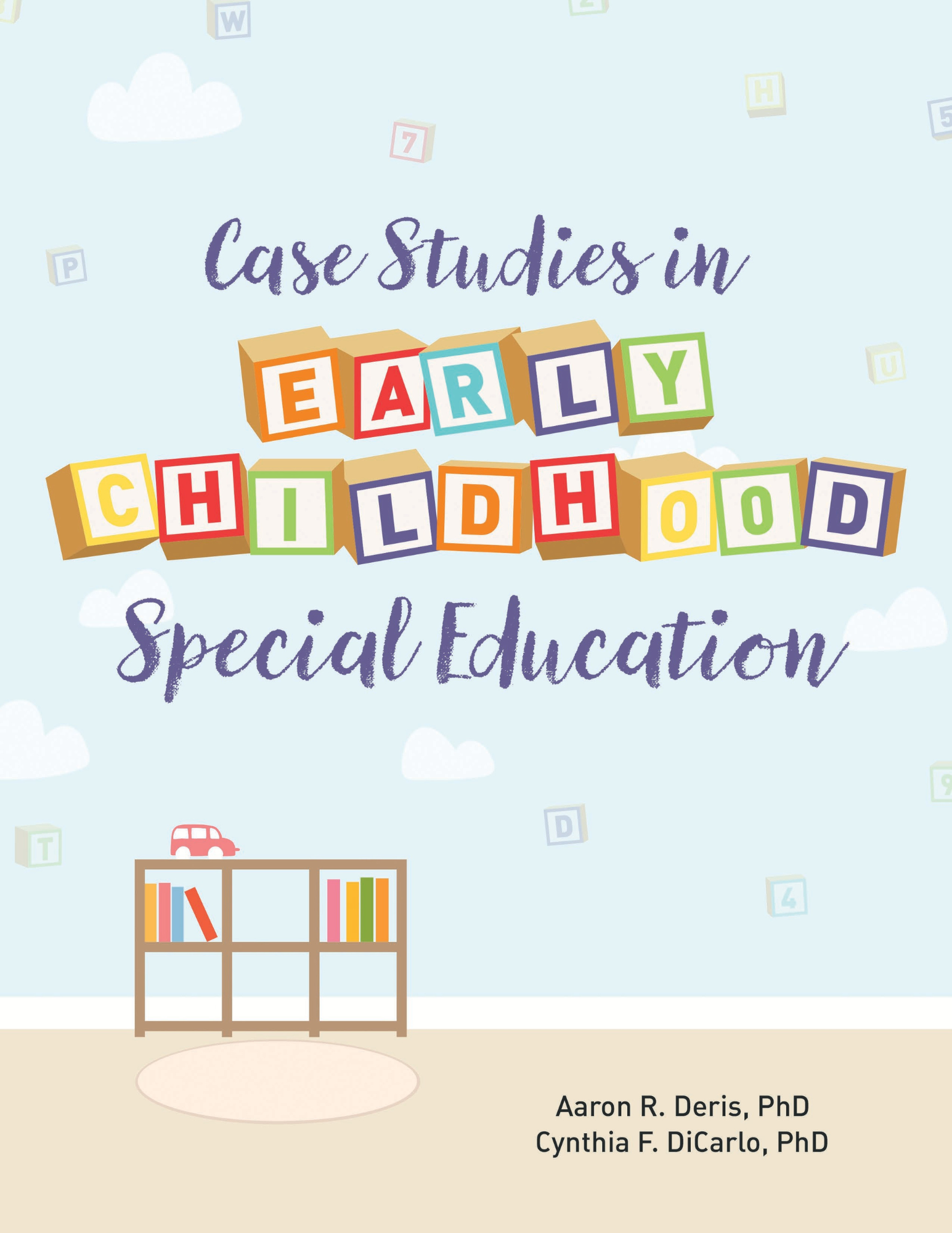 Case Studies in Early Childhood Special Education
