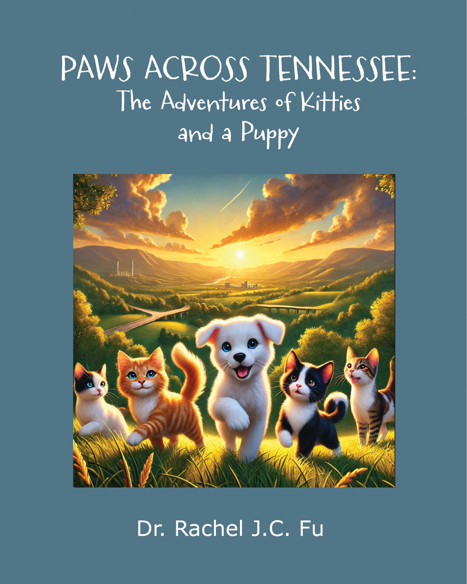 Paws Across Tennessee: The Adventures of Kitties and a Puppy