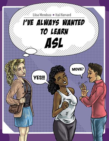I've Always Wanted to Learn ASL