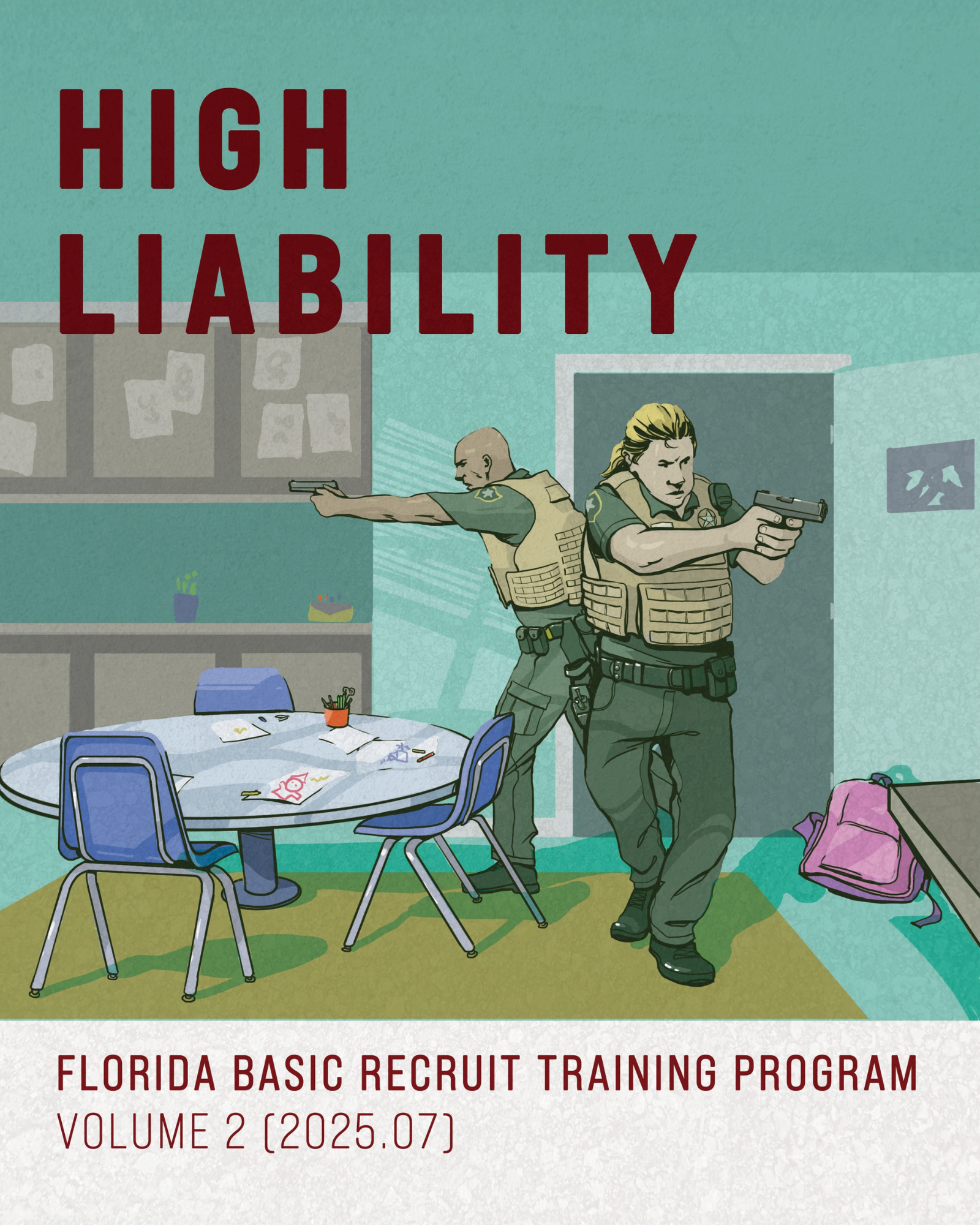 Florida Basic Recruit Training Program: High Liability, Volume 2, 2025