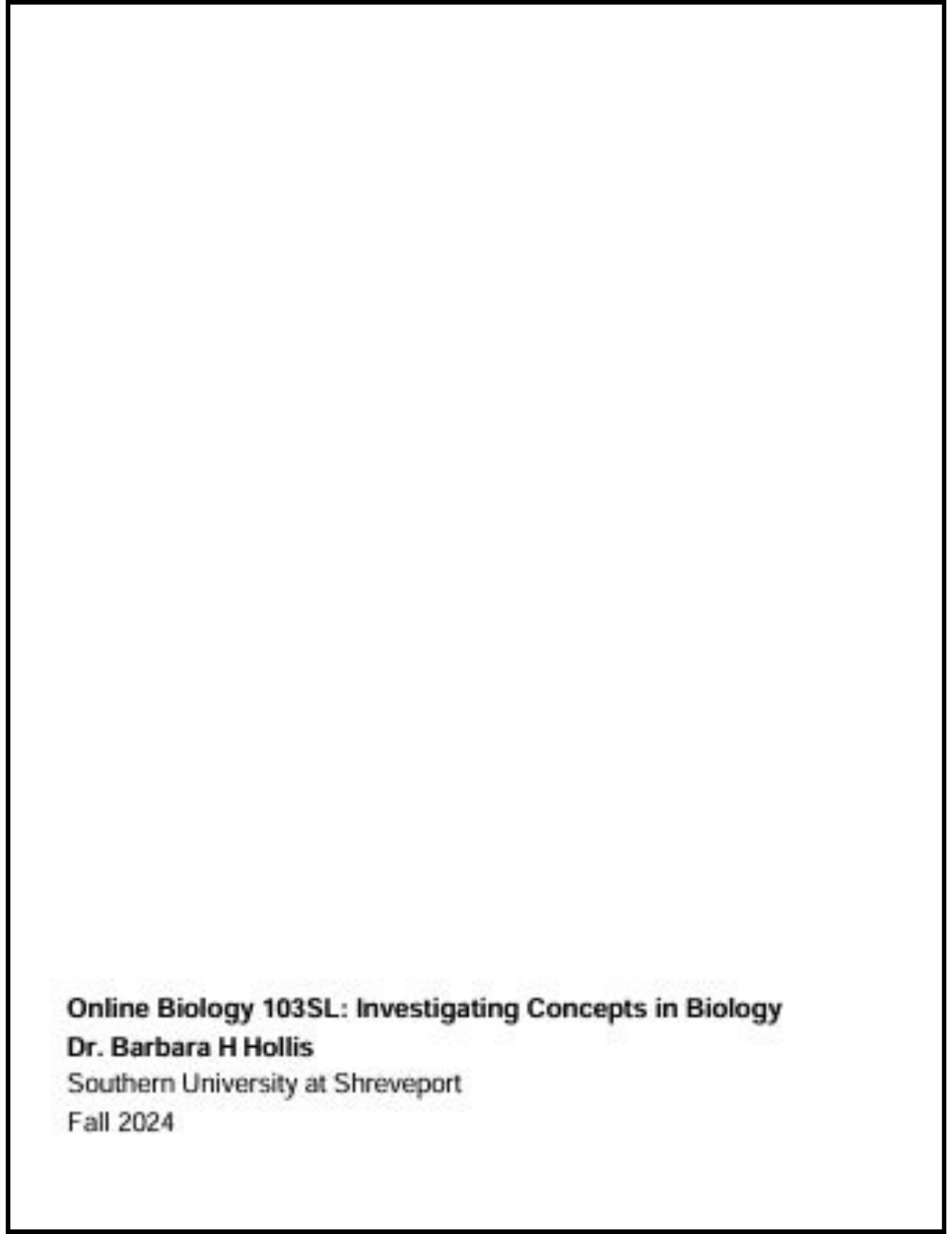 Investigating Concepts in Biology: Online Biology 104L