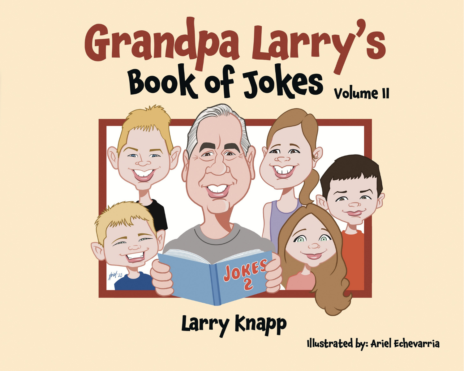 Grandpa Larry's Book of Jokes Volume II