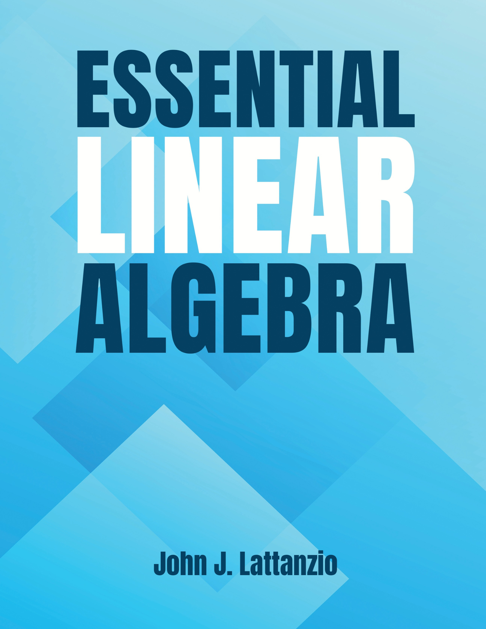 Essential Linear Algebra