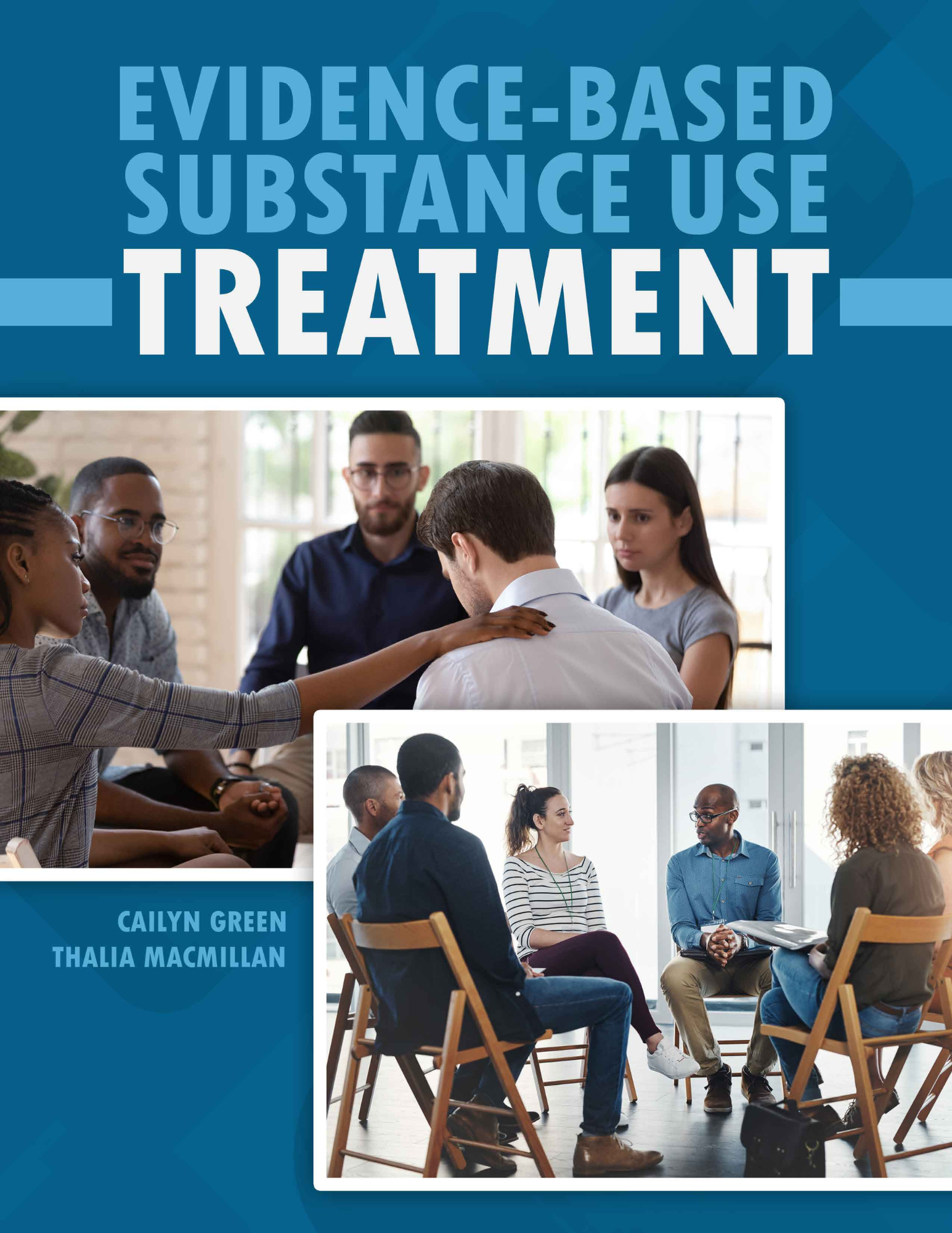 Evidence-Based Substance Use Treatment