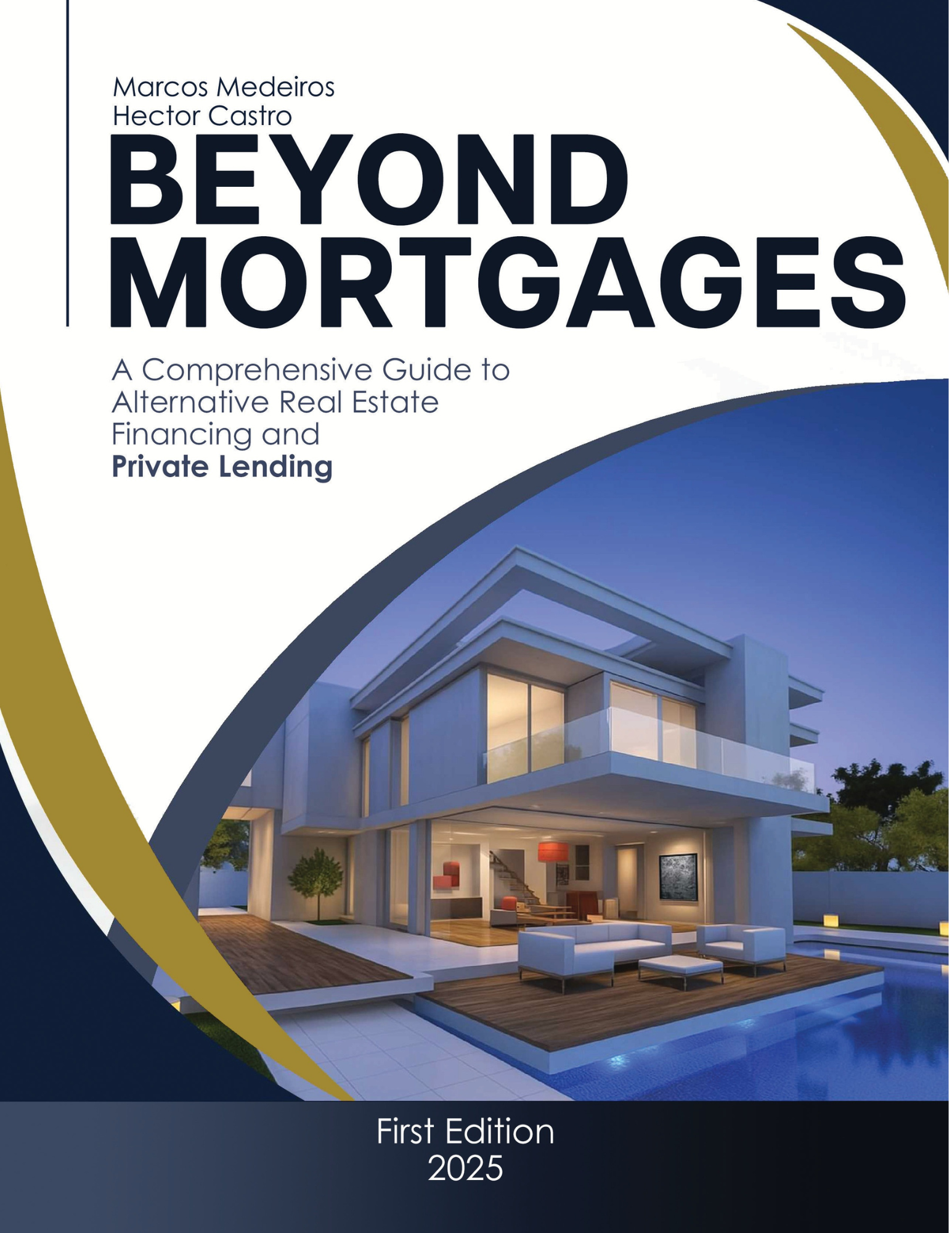 Beyond Mortgages: A Comprehensive Guide to Alternative Real Estate Financing and Private Lending