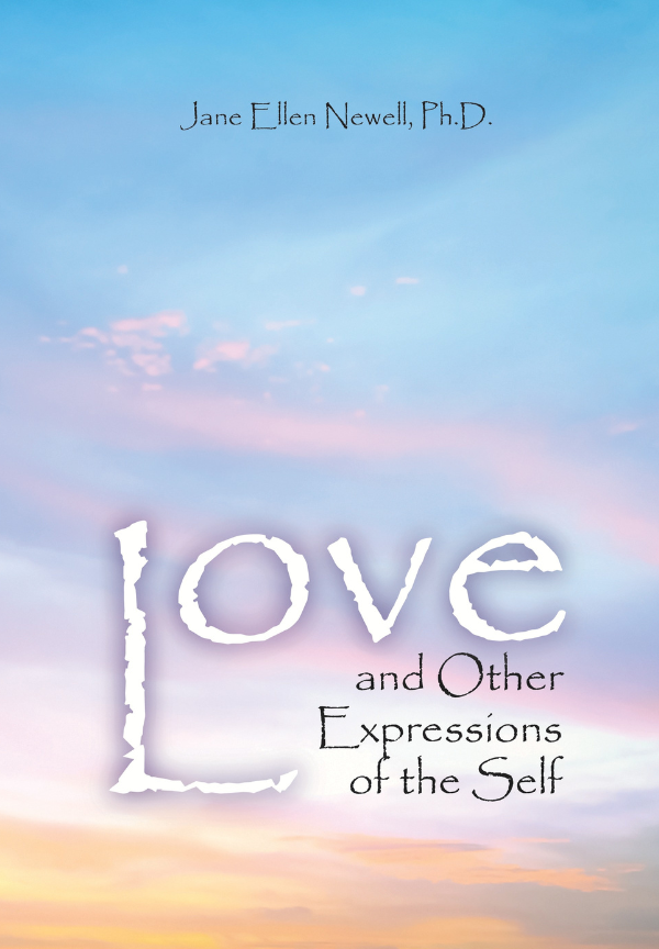 Love and Other Expressions of the Self