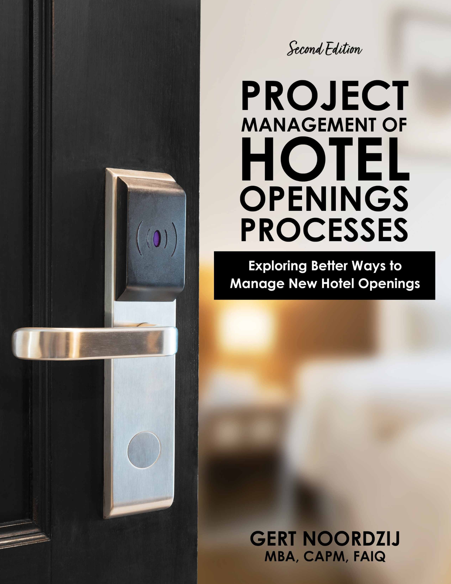 Project Management of Hotel Opening Processes: Exploring better ways to manage new hotel openings